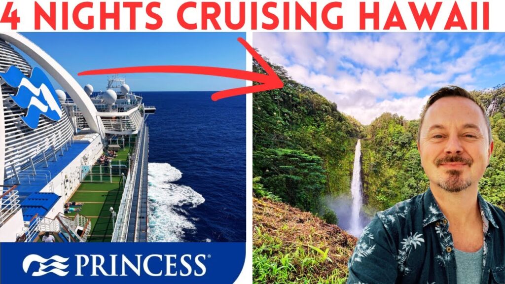 4 Days CRUISING HAWAII onboard Ruby Princess - a dream come true?