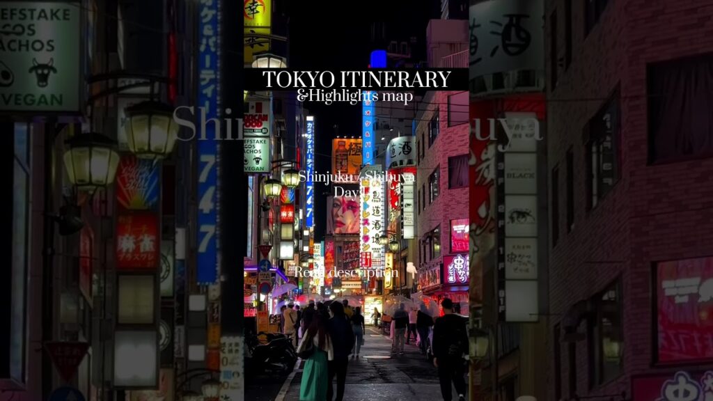 the best TOKYO itinerary day 1/5 Shinjuku / Shibuya with nightlights map. #tokyo #japan #travelvlog