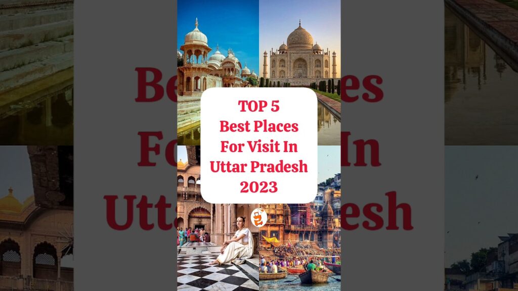 TOP 5 Best Places For Visit In Uttar Pradesh 2023 | Travelnatic
